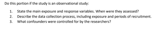 Do this portion if the study is an observational study: 1.