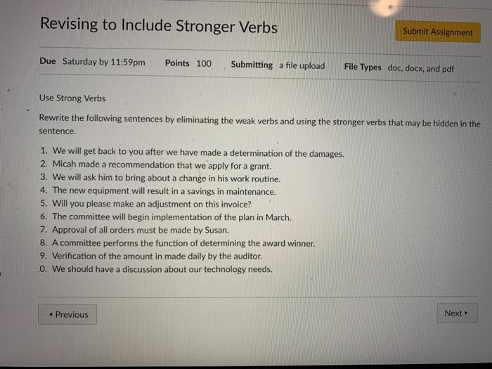  Revising to Include Stronger Verbs Submit Assignment Due Saturday by 11:59pm