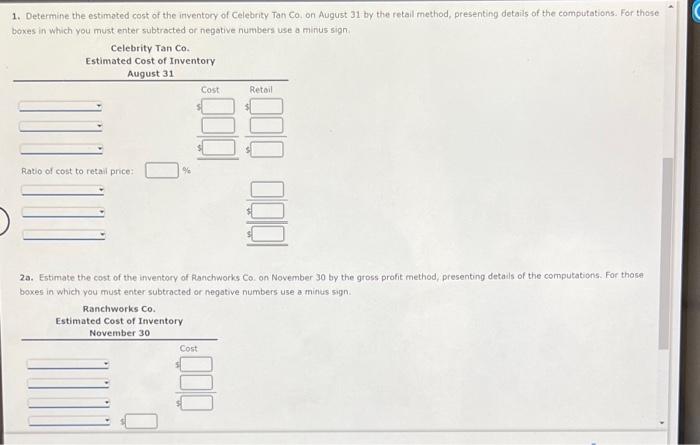 sales for Celebrity Tan Co and Ranchworks Co. are as follows: Cost