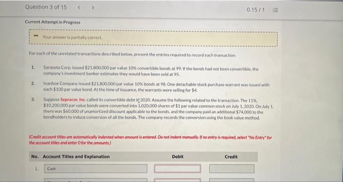  Question 3 of 15 > 0.15/1 Current Attempt in Progress Your