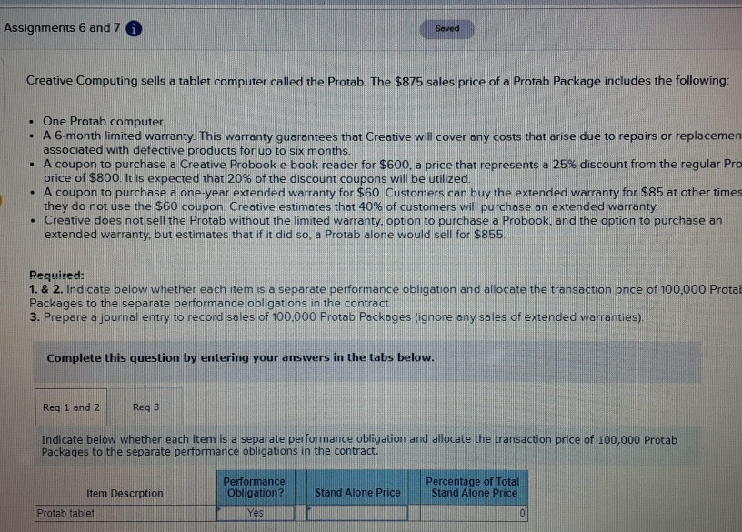  Assignments 6 and 7 i Creative Computing sells a tablet computer