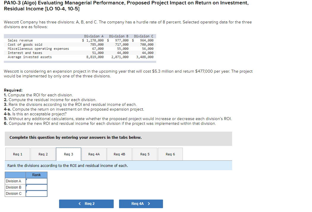 B, and C. The company has a hurdle rate of 8 percent.
