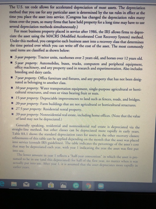 5 years straight line MACRS. i have attached the MACR info as