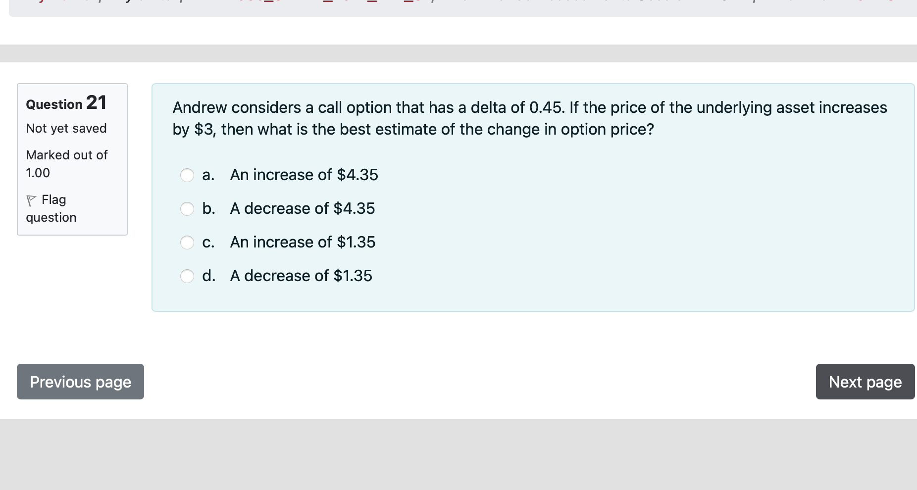 to identify mispriced assets Previous page Next page Question 11 Not yet