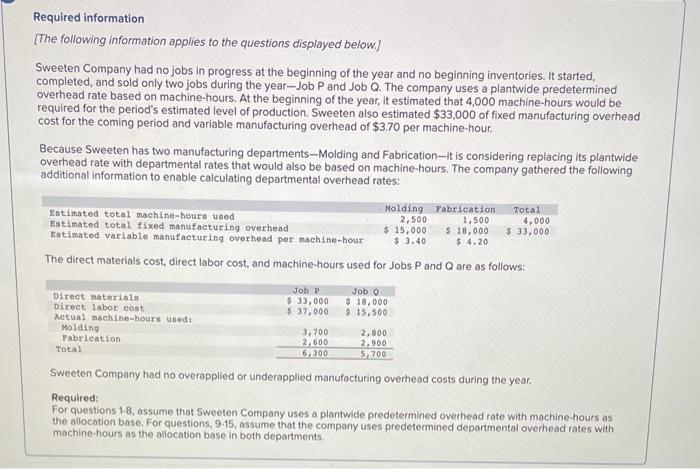 use the first picture for all questions please! Required information [The
