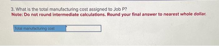 inventories. It started, completed, and sold only two jobs during the year-Job