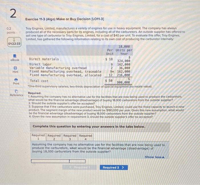  Will upvote if correct :) Exercise 11-3 (Algo) Make or Buy