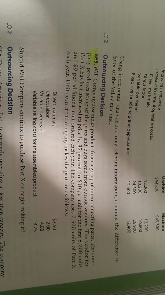  SE3??? Using incremental analysis and only relevant information, compute the difference