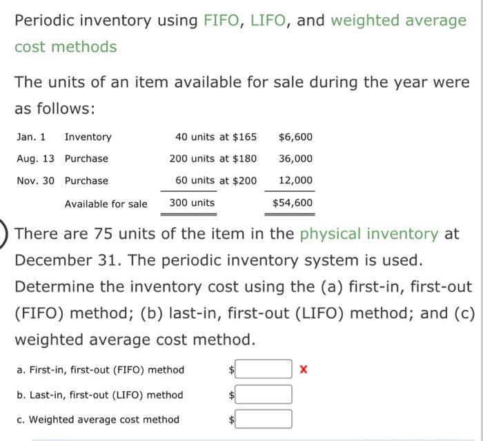 Periodic inventory using FIFO, LIFO, and weighted average cost methods The