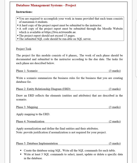  database questions Database Management Systems Project Instructions: You are required to