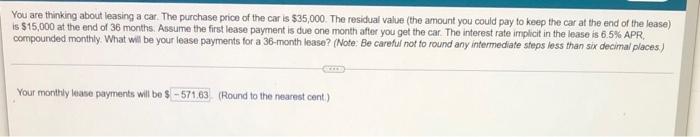 please highlight the answer You are thinking about leasing a car. The