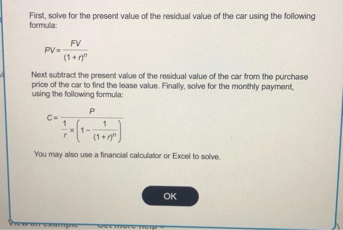 purchase price of the car is $35,000. The residual value (the amount