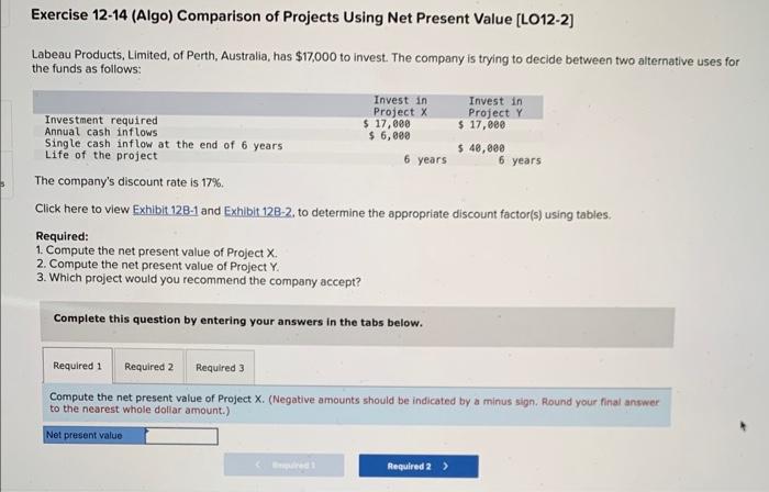  need help with this problem, thank you! Exercise 12-14 (Algo) Comparison