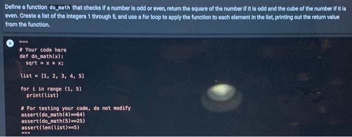  a Define a function do_math that checks If a number is