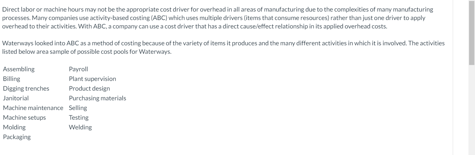  Direct labor or machine hours may not be the appropriate cost