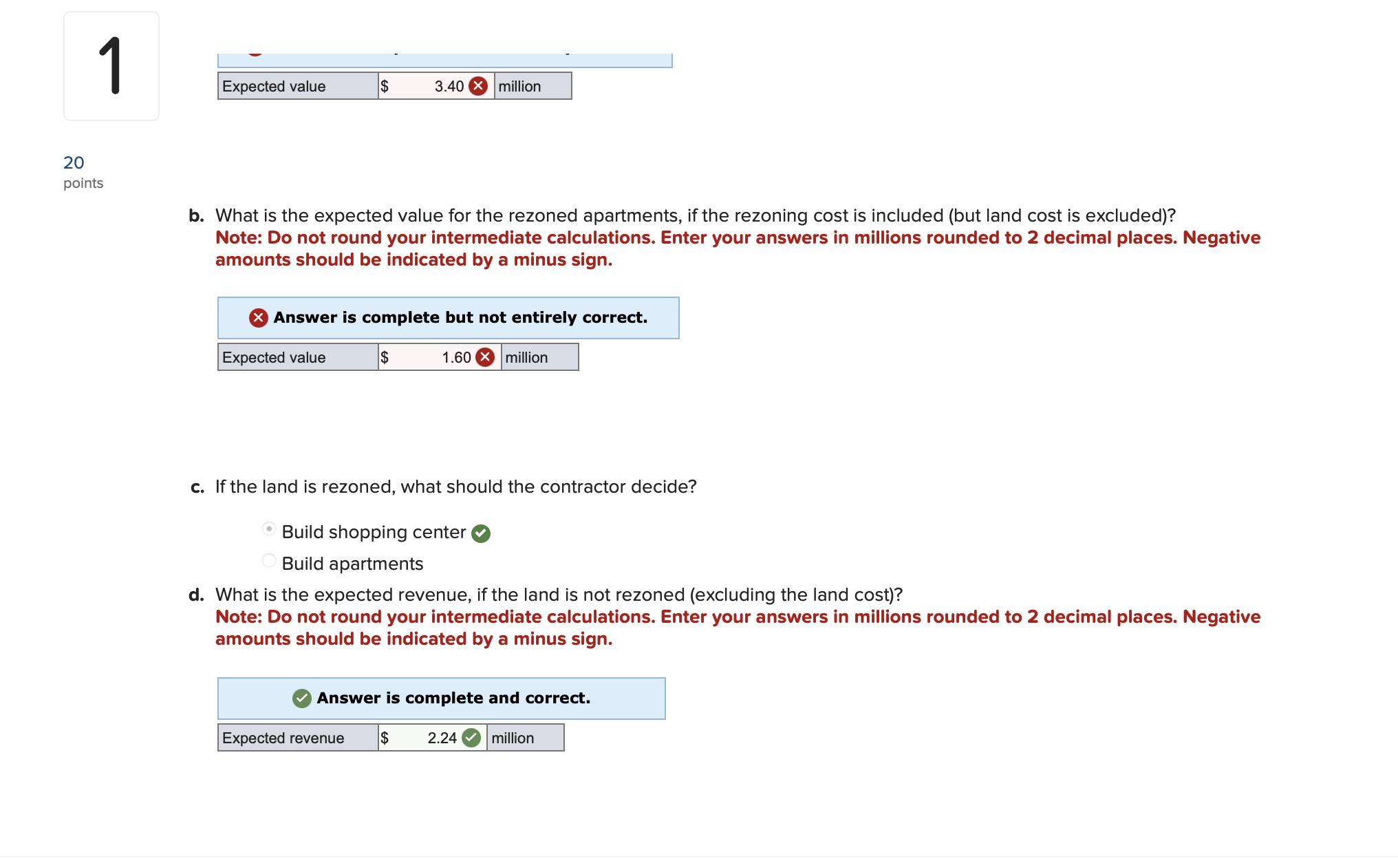 question but it's divided into pieces. Please as you show the work