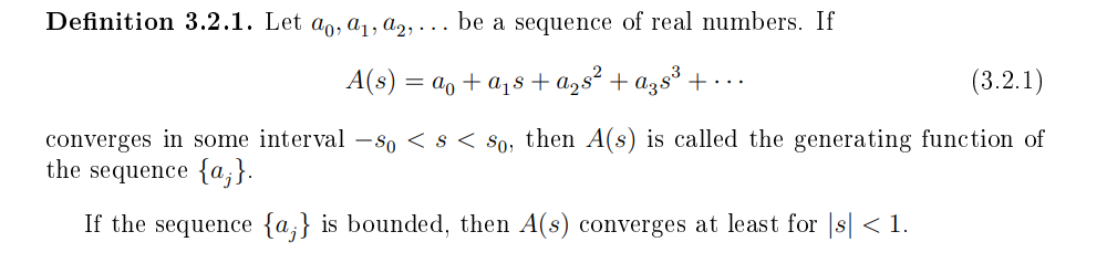 Please solve the question, thanks!! Definition 3.2.1. Let a0,a1,a2, be a sequence