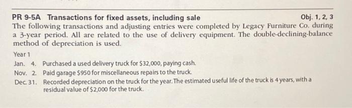 PR 9-5A Transactions for fixed assets, including sale Obj. 1, 2,