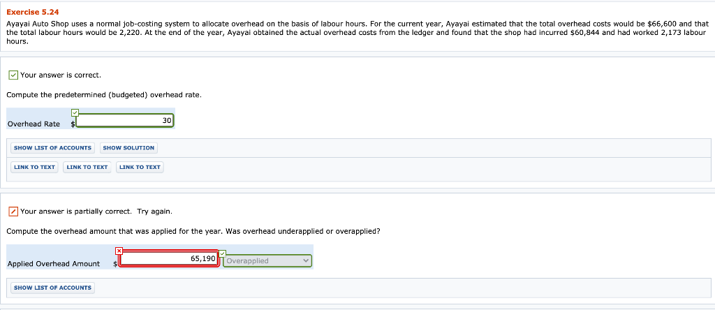 to close the overhead account. Assume that the underapplied and overapplied overhead