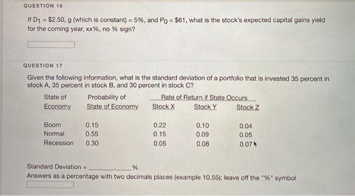  QUESTION 16 If D1 = $2.50, g (which is constant) =