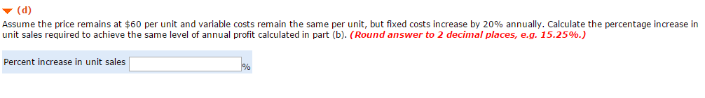 $60. Its management estimates the following revenues and costs for the year