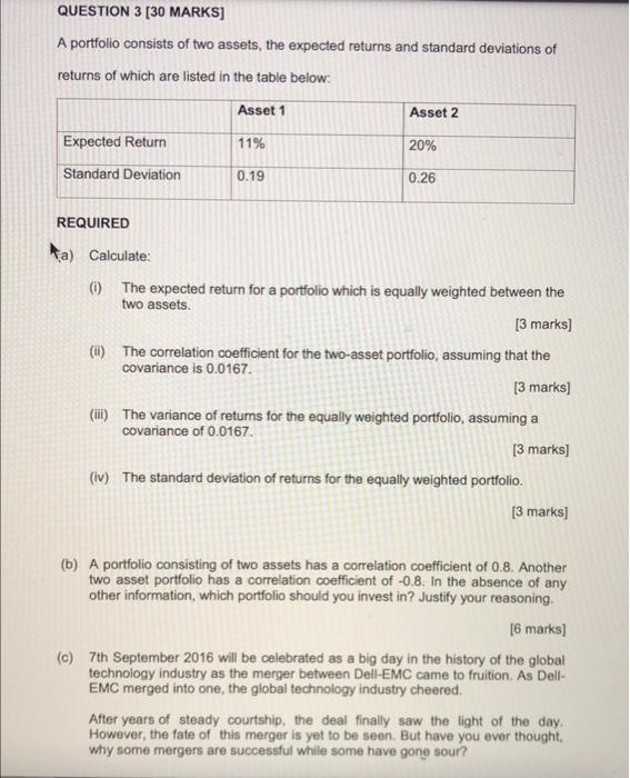  Detailed Answer please QUESTION 3 [30 MARKS] A portfolio consists of