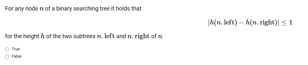  For any node n of a binary searching tree it holds