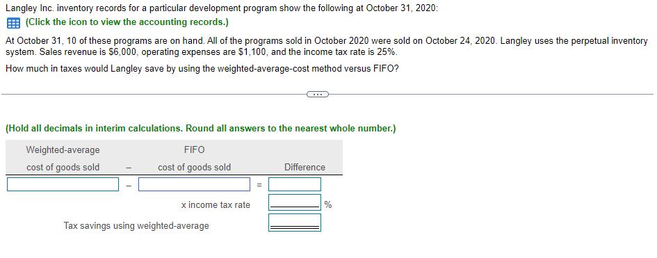 Langley Inc. inventory records for a particular development program show the
