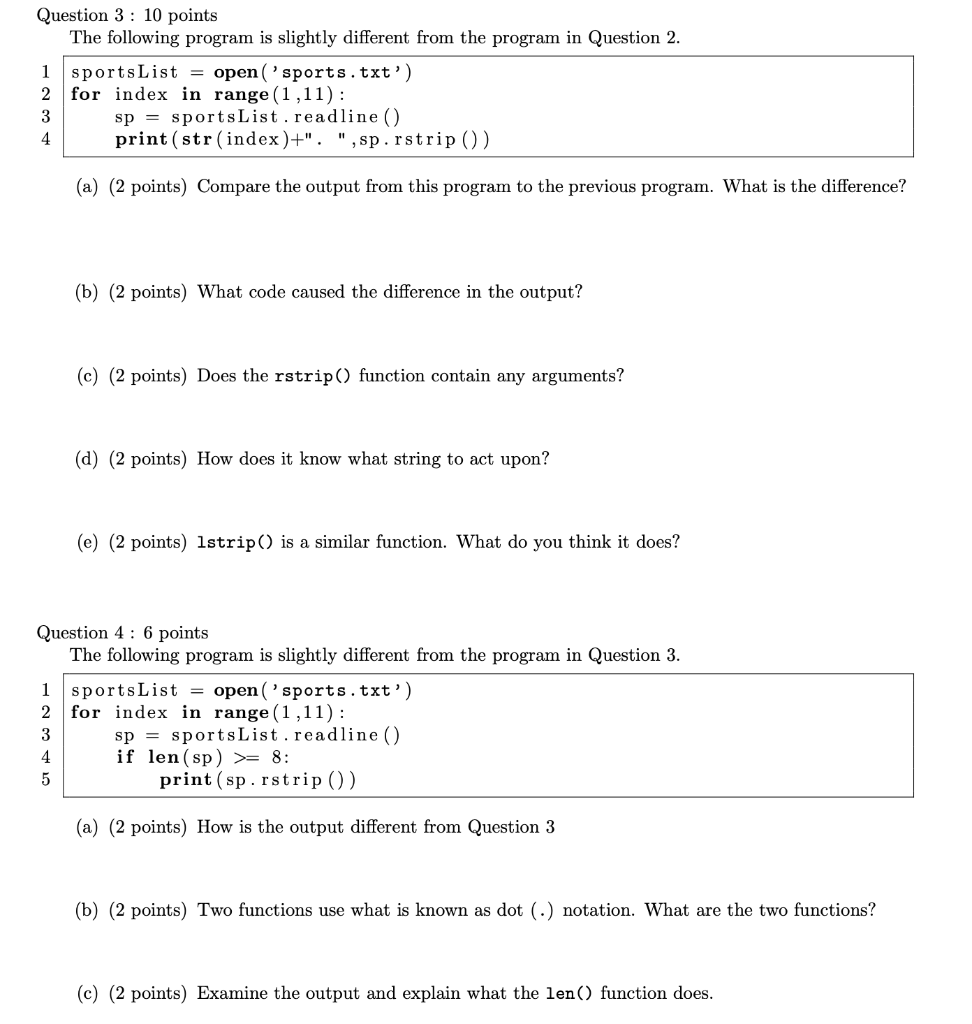 QUESTION IS IN PYTHON PLEASE ANSWER IN PYTHON Question 3: 10 points