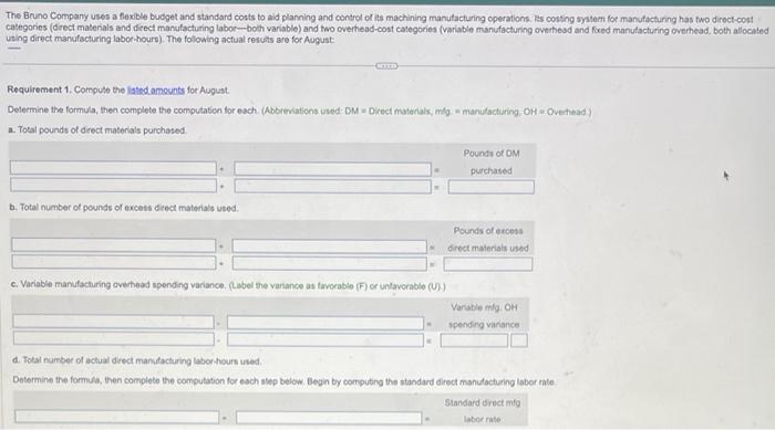 budgeted variable manufacturing overhead is $400,000, and budgeted fixed manufacturing overhead is
