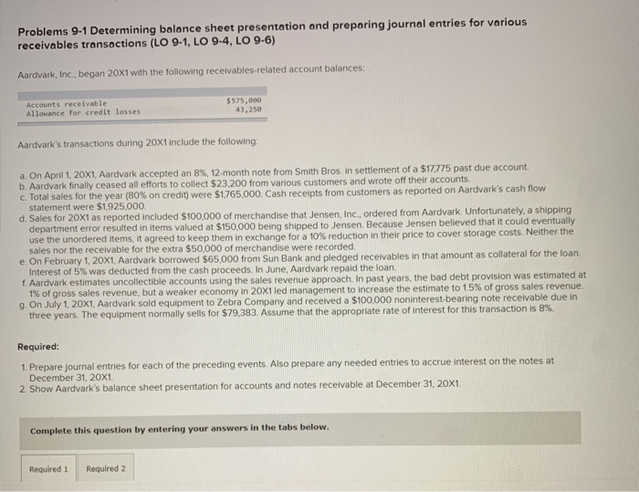  Problems 9-1 Determining balance sheet presentation and preparing journal entries for