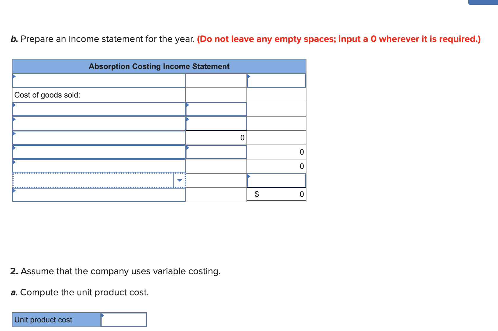 b. Prepare an income statement for the year. (Do not leave