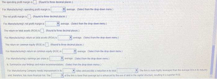 average. (Select trom the drop-down mend) The inventory tumover is (Flound to