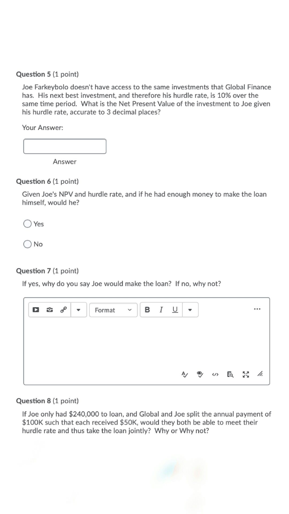 only the answer for questions 5 till 8 they are related to