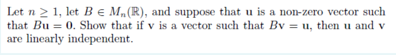  Let n > 1, let B e Mn(R), and suppose that