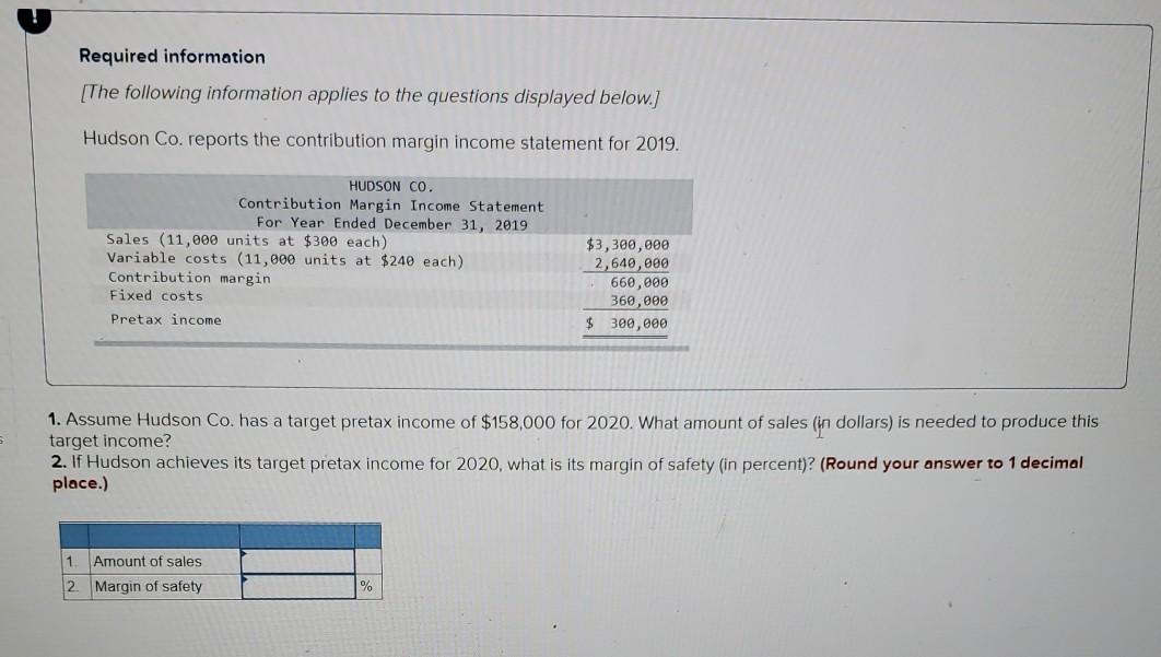 The following information applies to the questions displayed below.] Hudson Co. reports