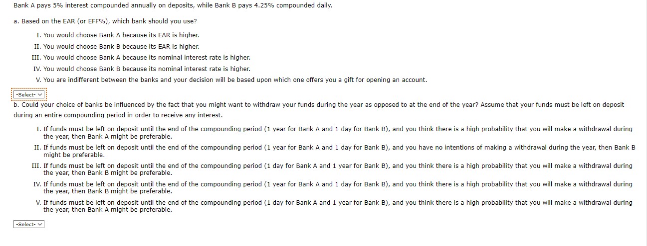 Bank A pays 5% interest compounded annually on deposits, while Bank