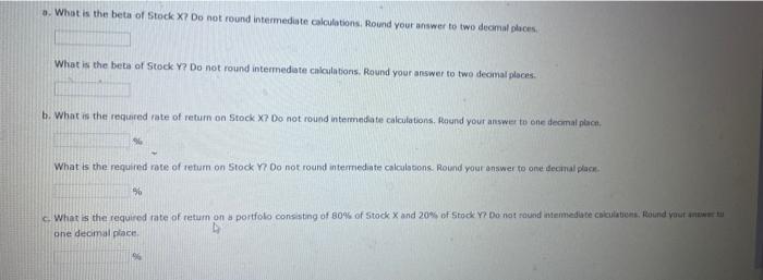 Retum You have observed the following returns over time: Assume that the