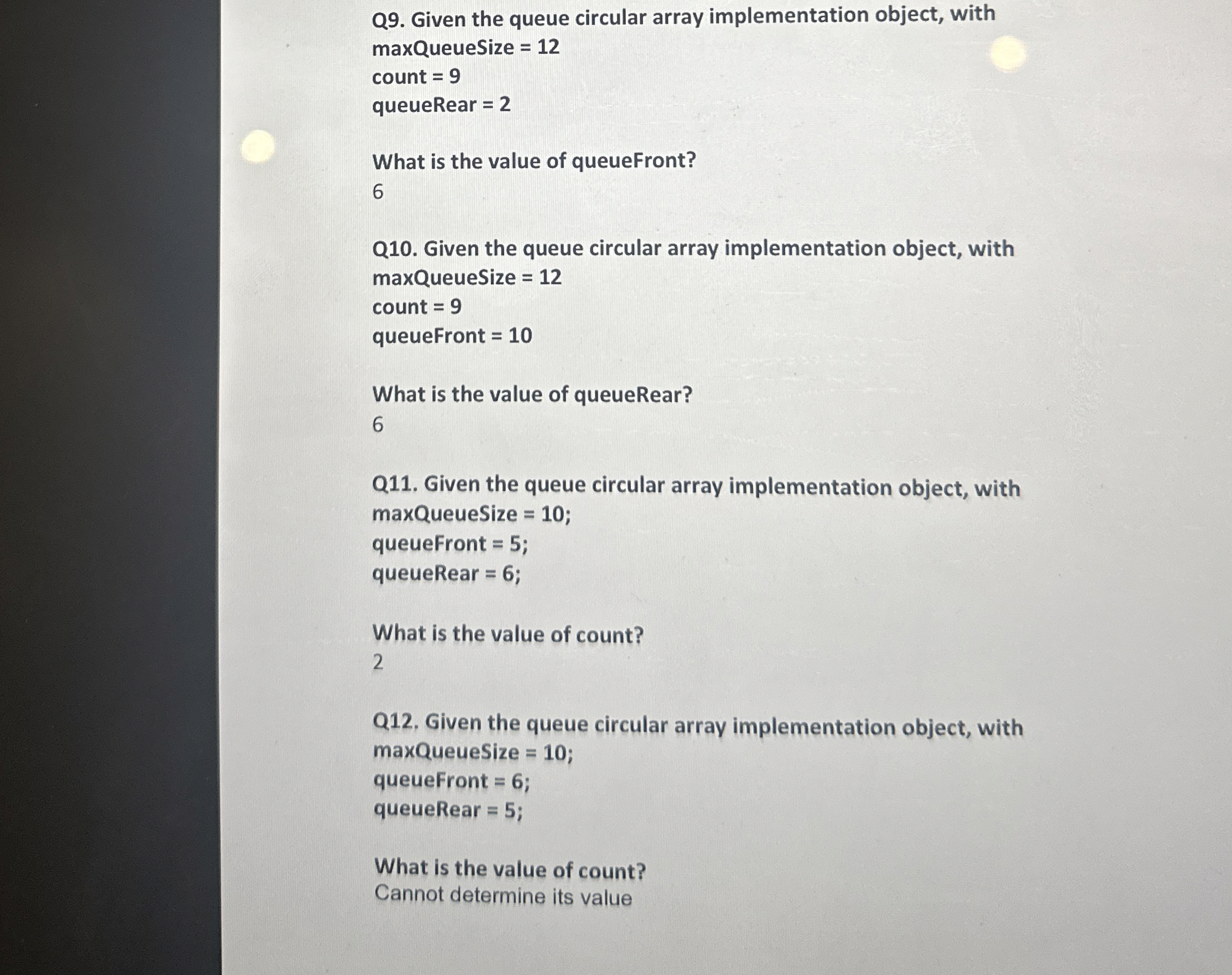  Q9. Given the queue circular array implementation object, with maxQueueSize=12 count