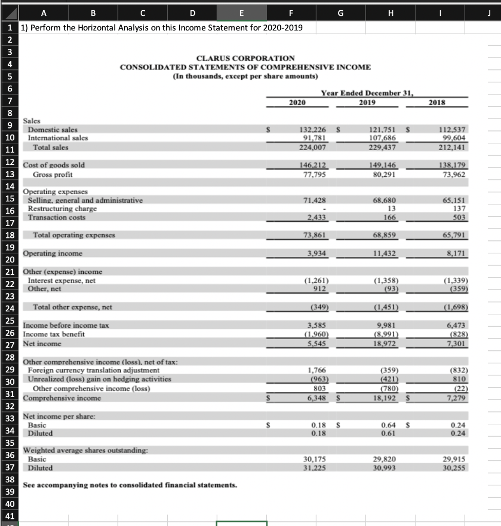  G H I J A B E F 1 1) Perform