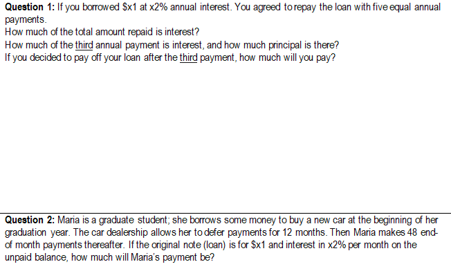  only use group 3 numbers Question 1: If you borrowed $x1