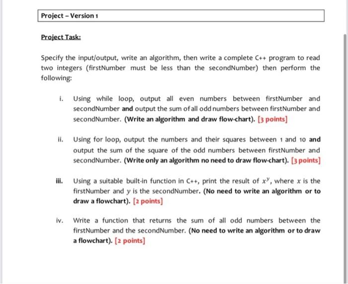  Project - Version 1 Project Task: Specify the input/output, write an