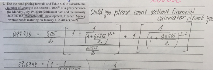  9. Use the bond pricing formula and Table 6-6 to calculate