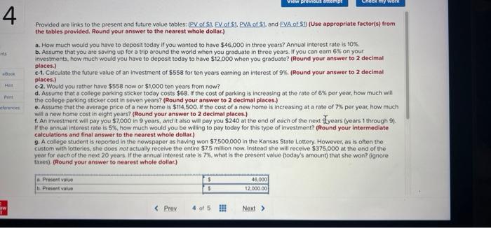  View previous attempt heck my work 4 Provided are links to