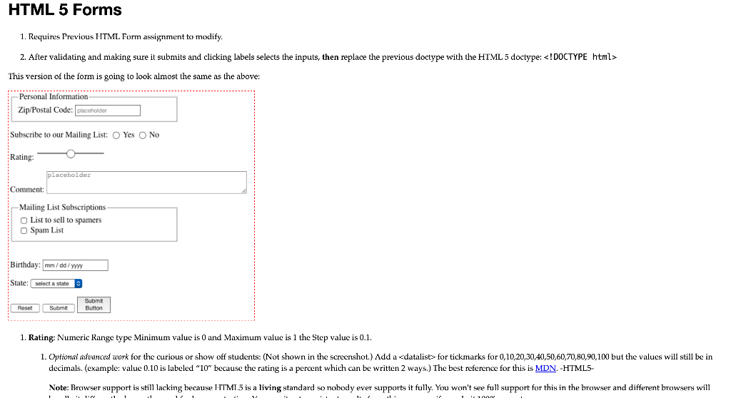  HTML 5 Forms 1. Requires Previous HTML Form assignment to modify.