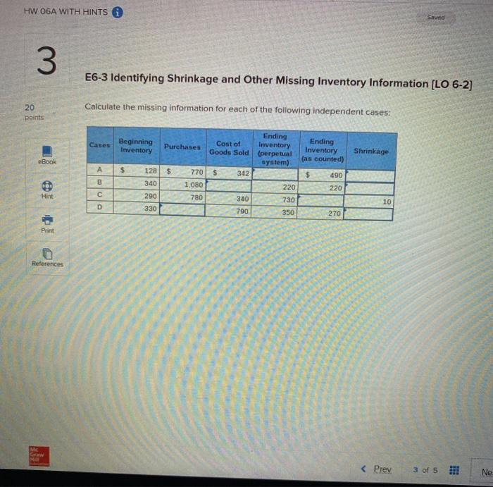  HW 06A WITH HINTS * Savad 3 E6-3 Identifying Shrinkage and