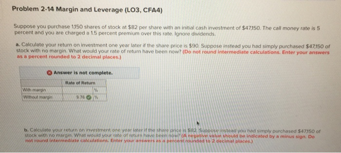  Problem 2-14 Margin and Leverage (LO3, CFA4) Suppose you purchase 1150
