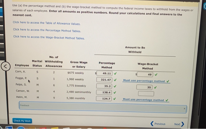  Use (a) the percentage method and (b) the wage-bracket method to