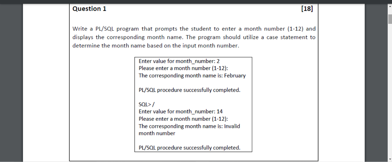  Question 1 Write a PL/SQL program that prompts the student to