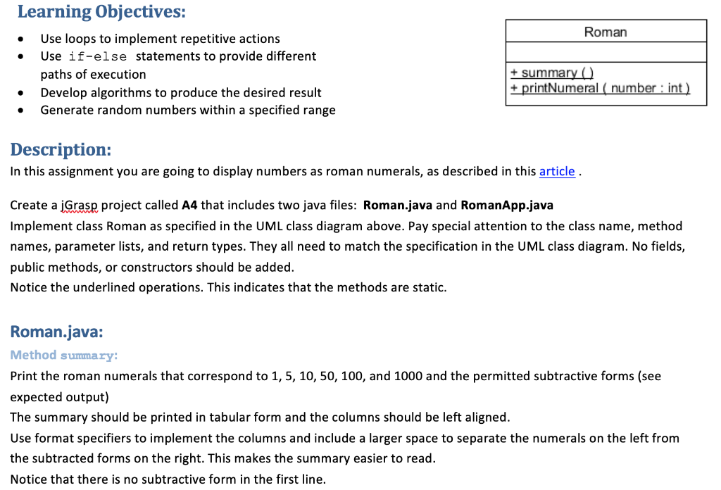 Create a jGrasp project called A4 that includes two java files: Roman.java
